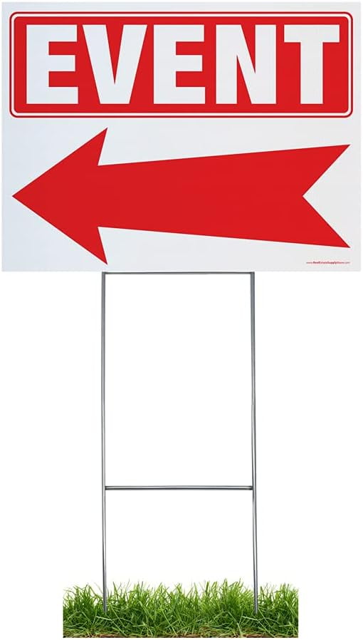 Event Yard Sign Complete Kit Includes Sturdy Sign Stake - Durable Outdoor Double Sided 18x24 Sign with Extra Tall 10x30 Stake (1 Pack, Event)