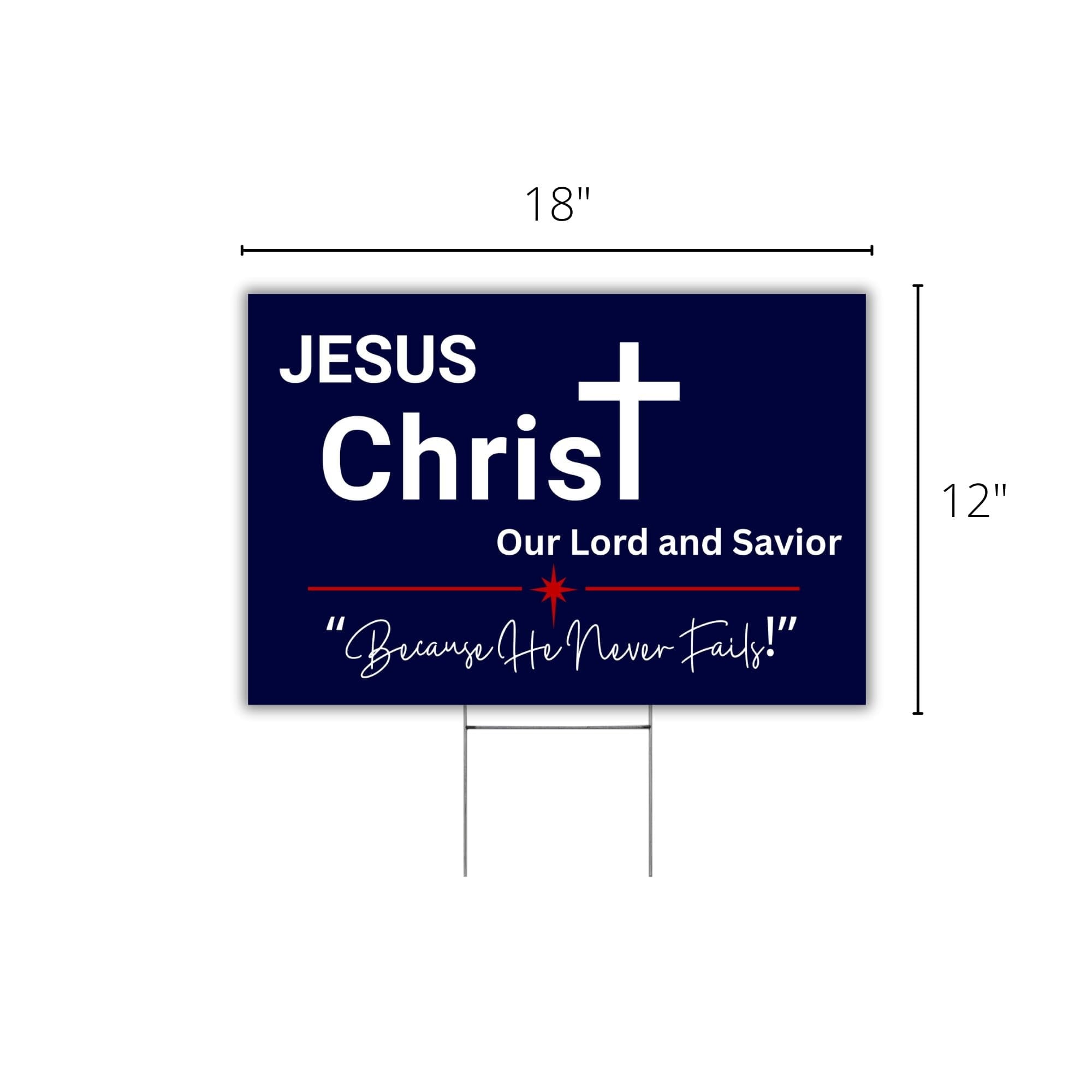 Jesus, I Trust In You Yard Sign 12x18 with H Frame Stake Political Christian Our Only Hope Politicians are Temporary Board Message God Religious Vote for Him
